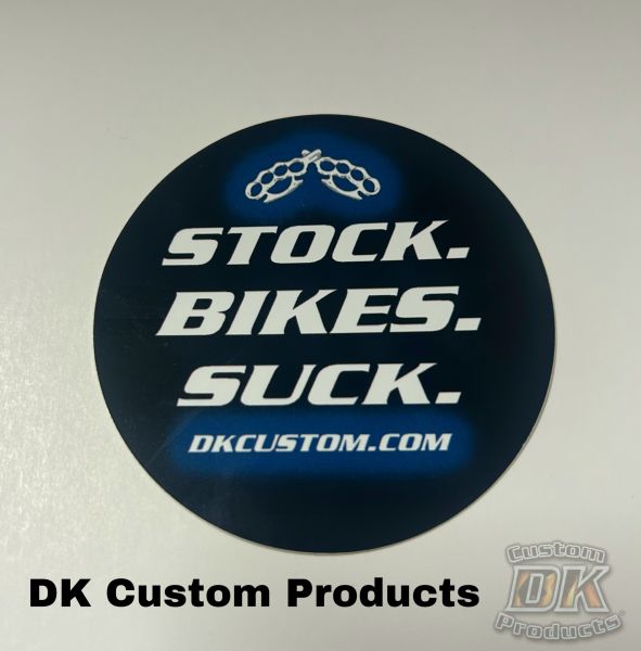 DK Custom Stickers STOCK BIKES SUCK Weatherproof, UV Resistant, Vinyl Stickers, Printed in the USA!